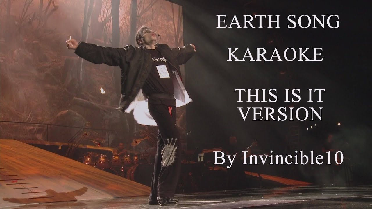 Earth Song (Karaoke) This Is It Version Michael Jackson