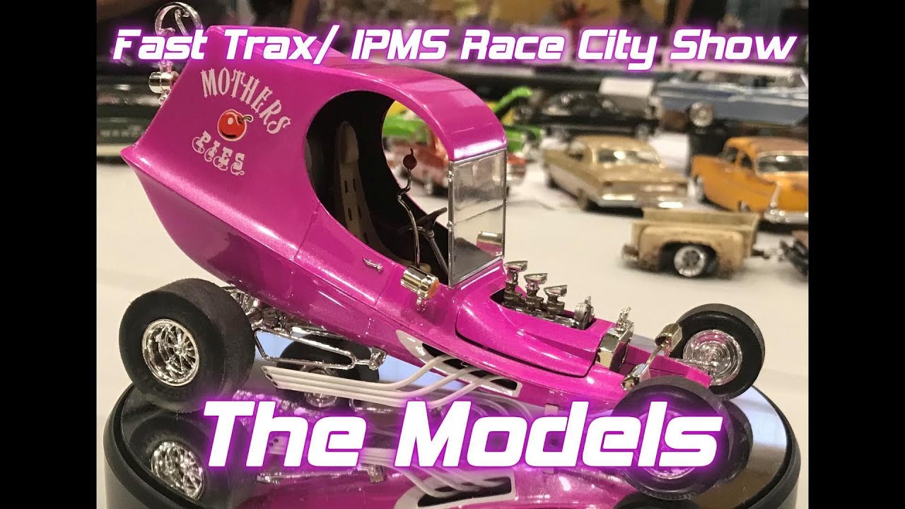 Fast Trax- IPMS  Race City Show  The Models!