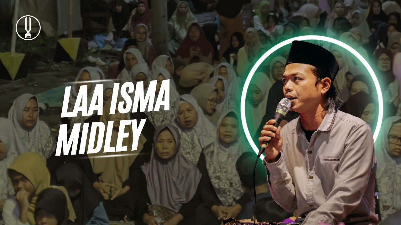 TERBARU‼️ LAA ISMA || MIDLEY ALBUM PILIHAN 2025