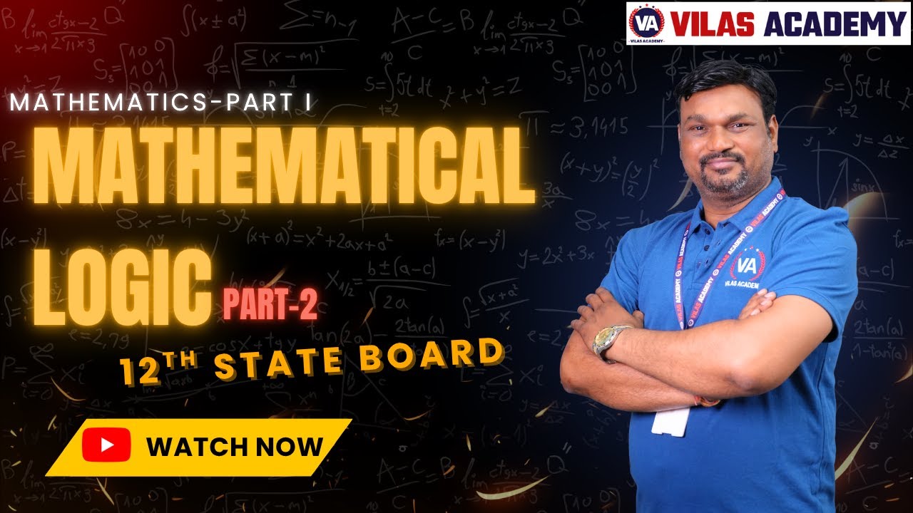 Mathematical Logic part-2 | Mathematics 12th State Board | by Vilas Academy  |