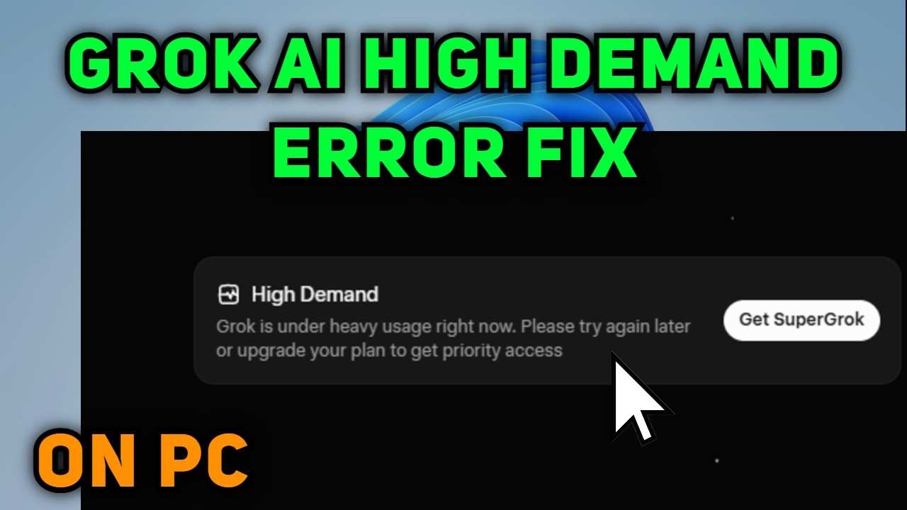 How To Fix Grok AI High Demand Error ON PC (2026) | Grok is Under Heavy Usage Right Now Error Fix