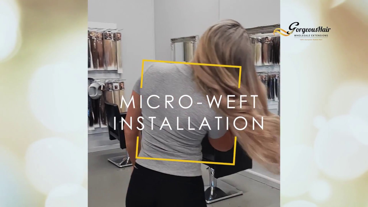 Micro-Weft Hair Extensions Installed