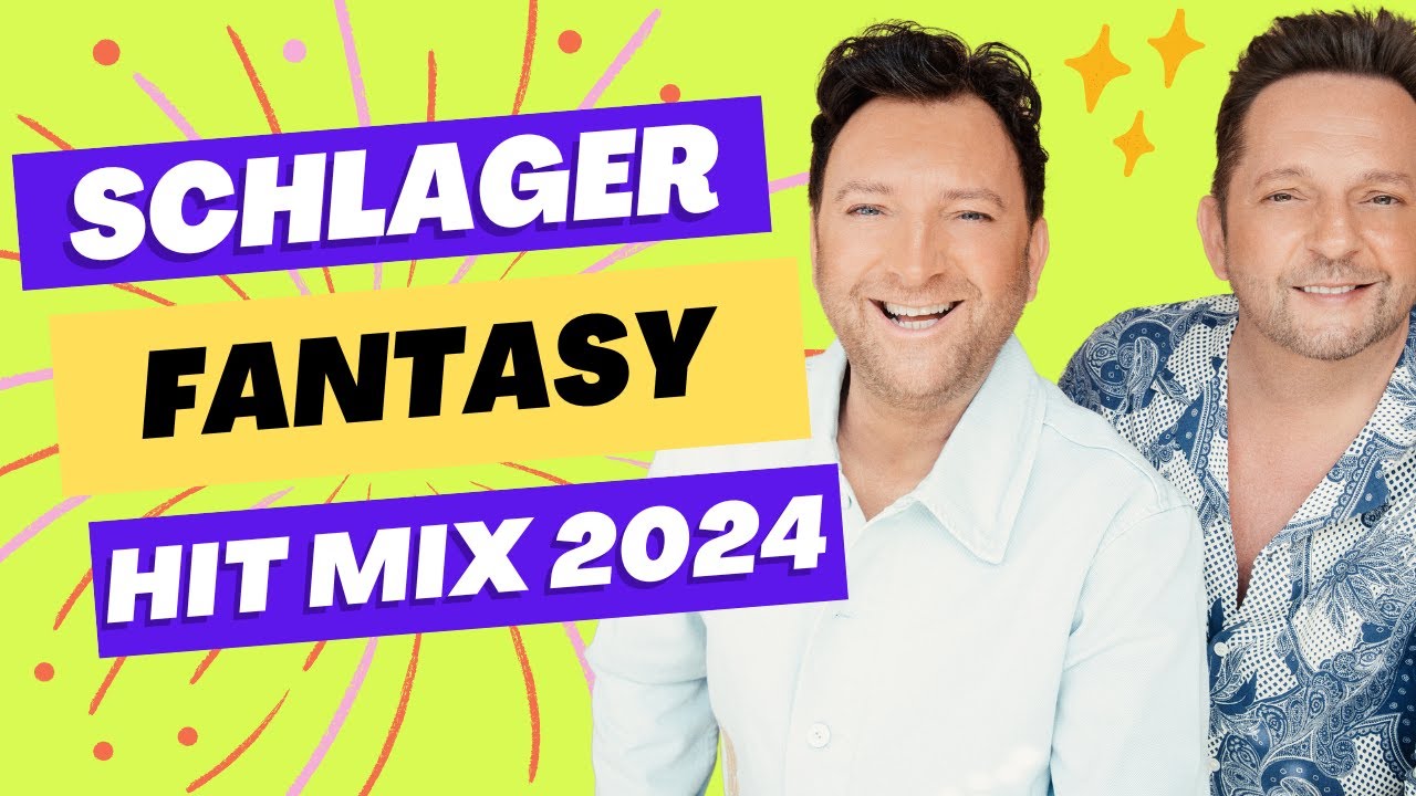 Der Ultimative Fantasy Hit Mix ⭐ Schlager Hit Mix 2024