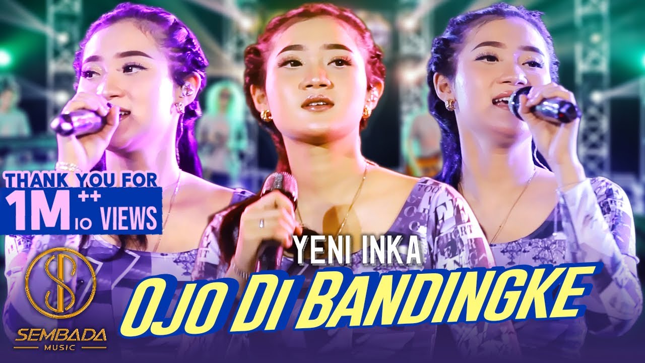 YENI INKA - OJO DIBANDINGKE (WONG KO NGENE DI BANDING BANDINGKE) | (MUSIC VIDEO SEMBADA MUSIC)