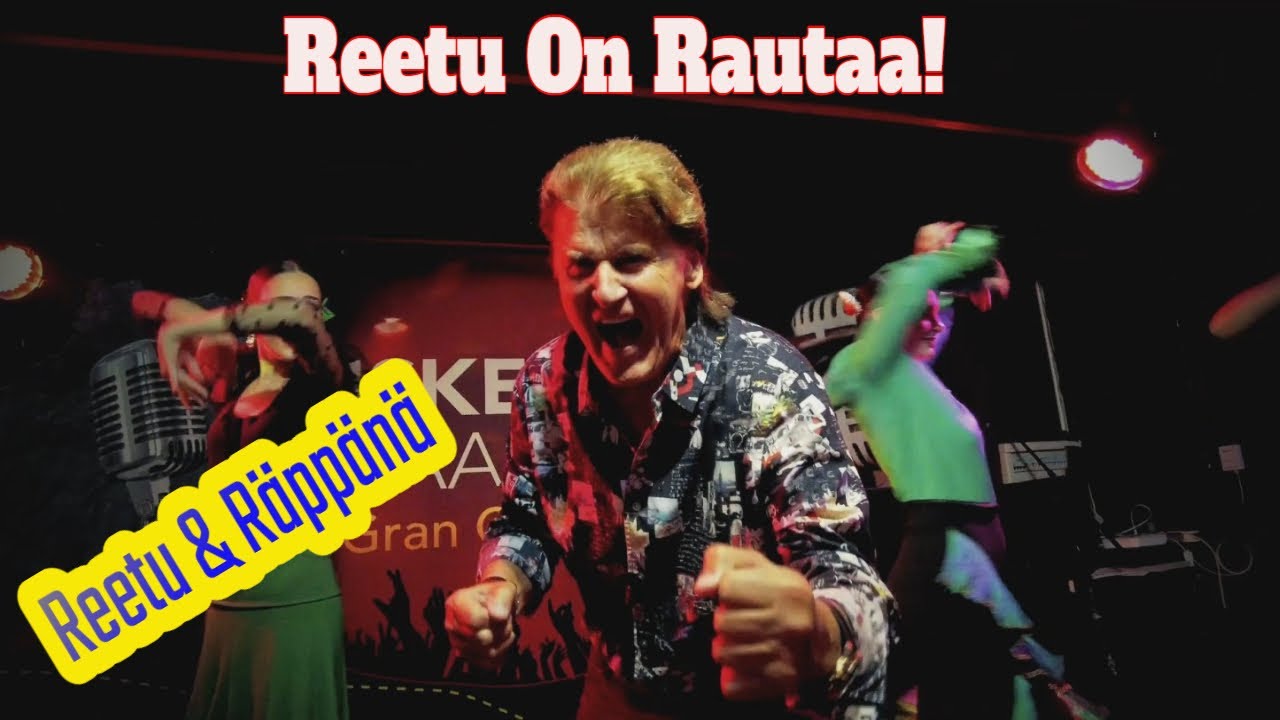Reetu & R&auml;pp&auml;n&auml; - Reetu on Rautaa