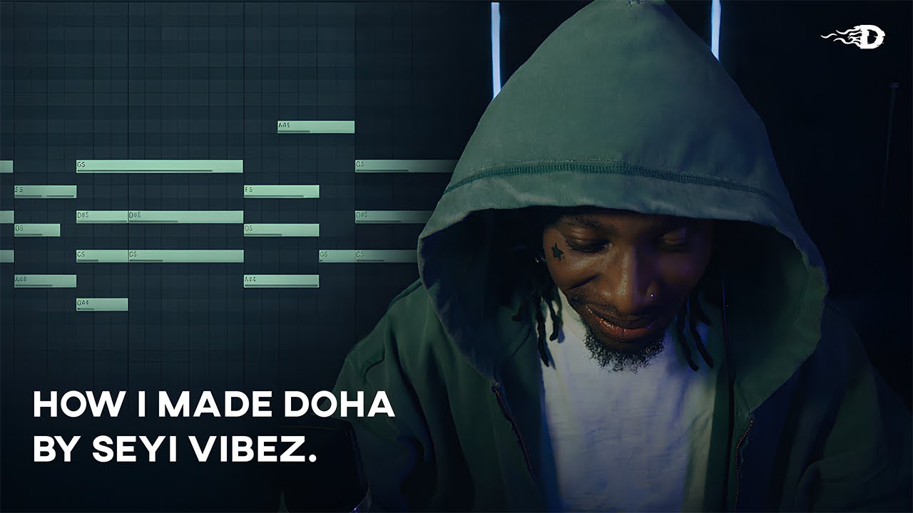 How I Produced Doha by Seyi Vibez — Stem Breakdown
