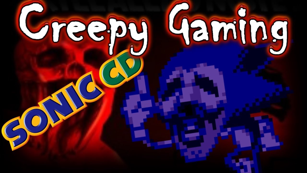 CREEPY GAMING - Sonic CD HIDDEN MESSAGE [Season 1 Episode 5]