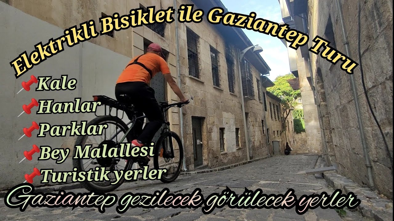 Elektrikli Bisiklet ile Gaziantep turu / Gaziantep gezilecek görülecek yerler #Gaziantep #ebike