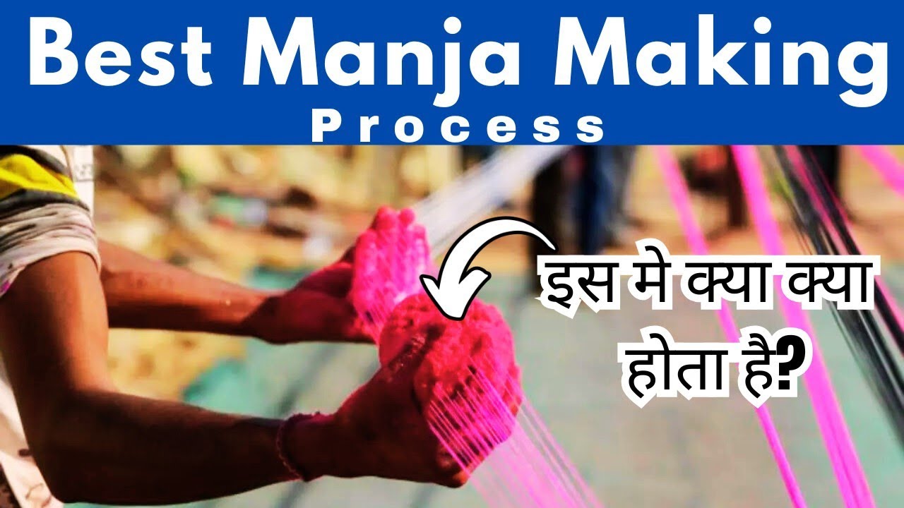 Best Manja Making Process | Best Manja in Ahmedabad | How to make Manja