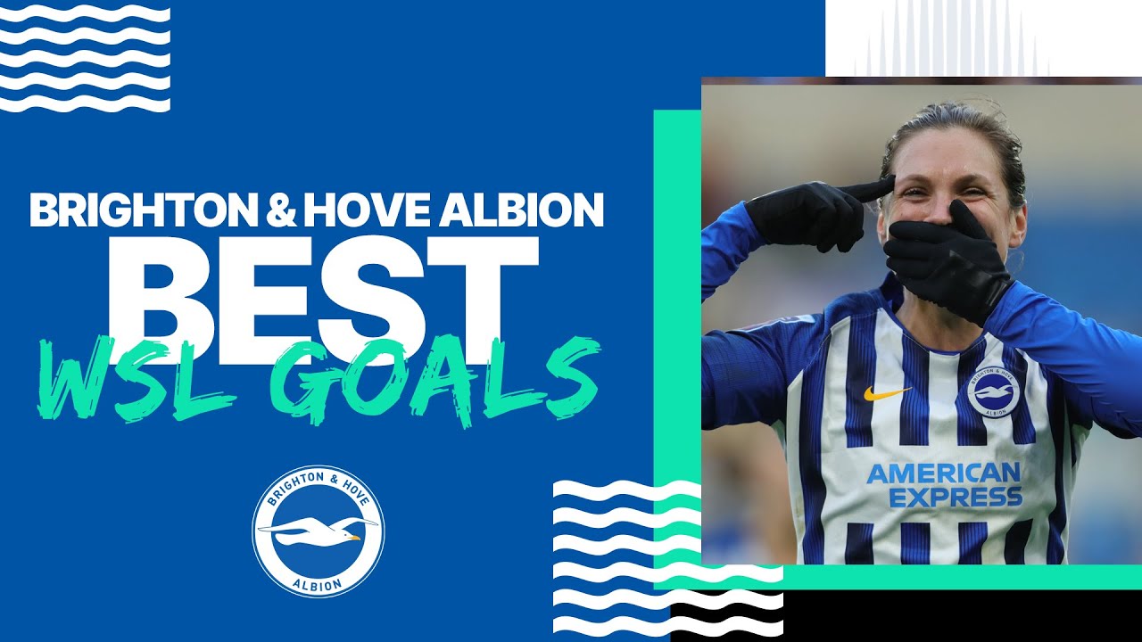 Albion's BEST WSL Goals