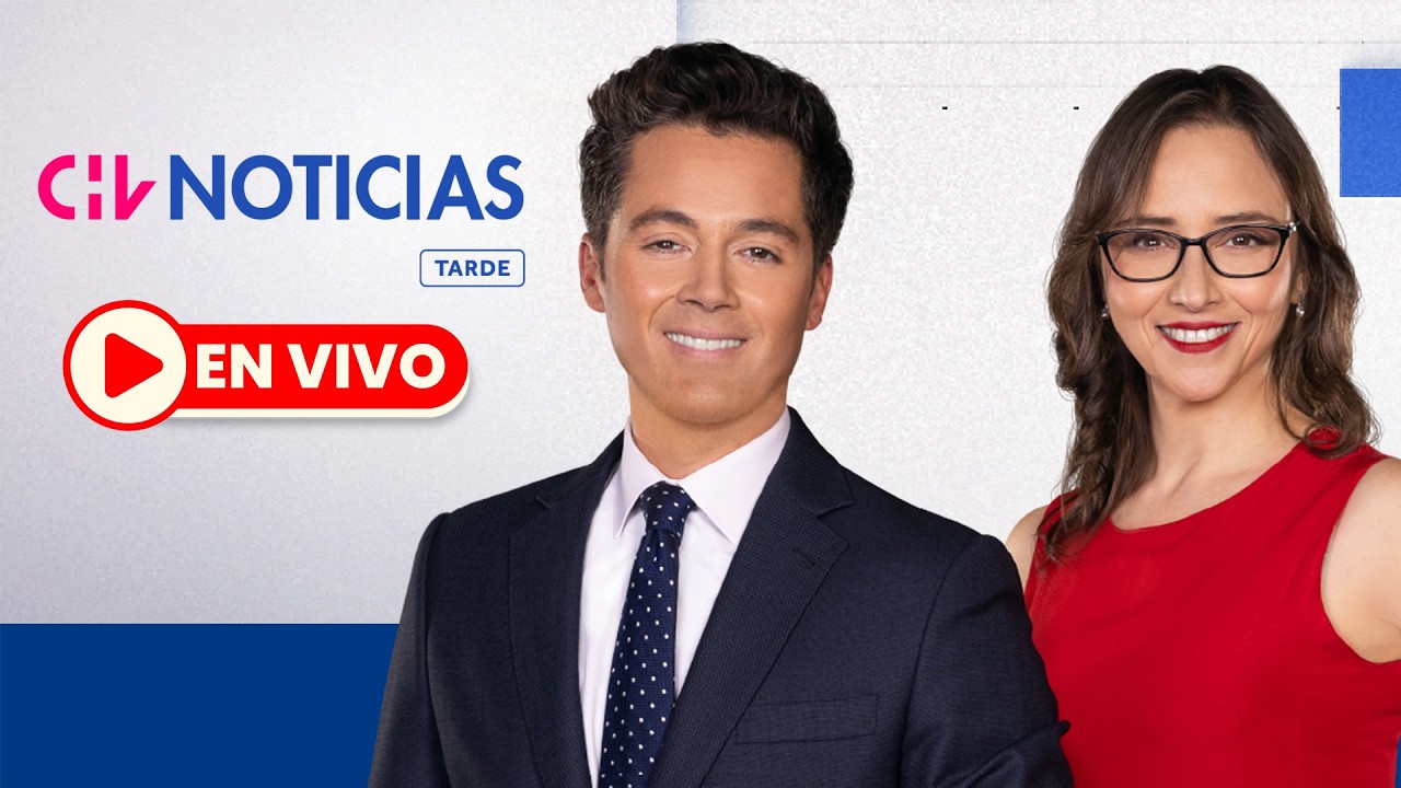 🔴 EN VIVO | CHV Noticias Tarde: Jueves 20 de agosto de 2026