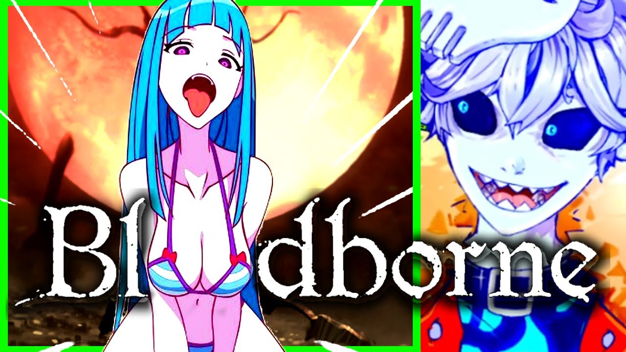 Max0r Showed Me Bloodborne Lore & Rule34