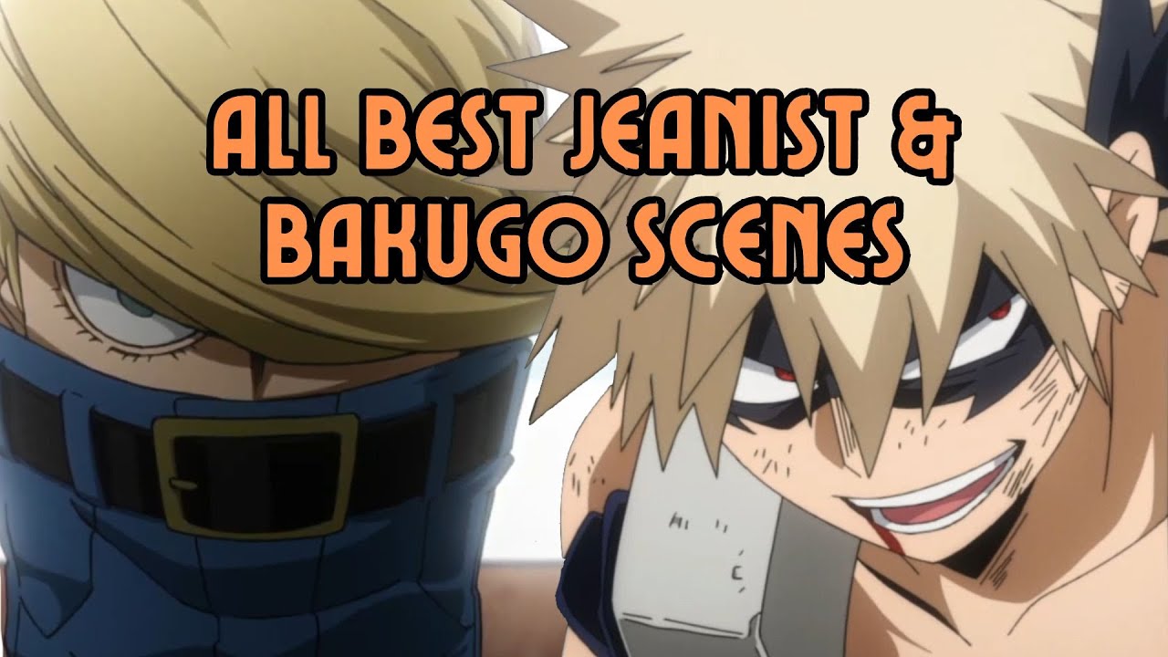 All Bakugo & Jeanist scenes