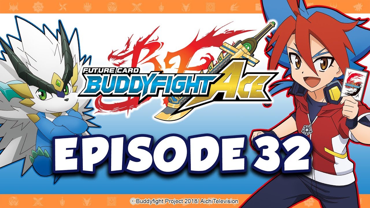 [Episode 32] Future Card Buddyfight Ace Animation