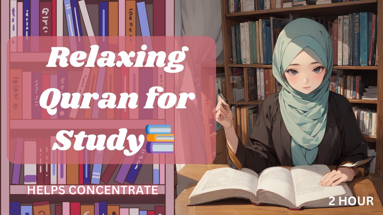 HELPS CONCENTRATE I Quran for sleep/Study Session📚 - Relaxing Quran recitation : Healing Frequencies