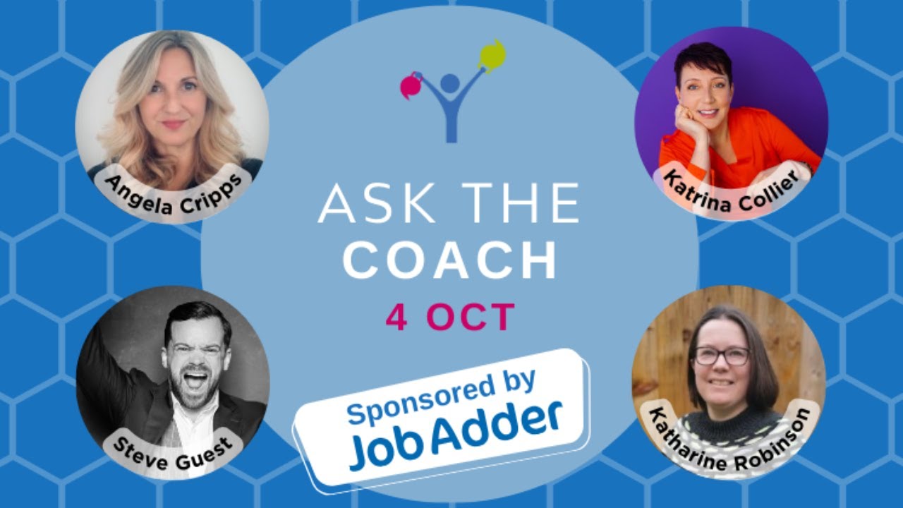 Ask the Coach: Session 91 - Fri 4 Oct (11.45 am - 12.30 pm)