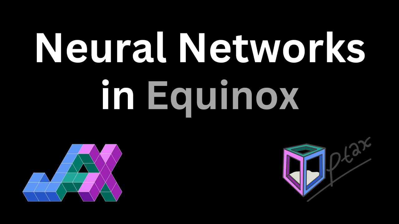Neural Networks in Equinox (JAX DL framework) with Optax