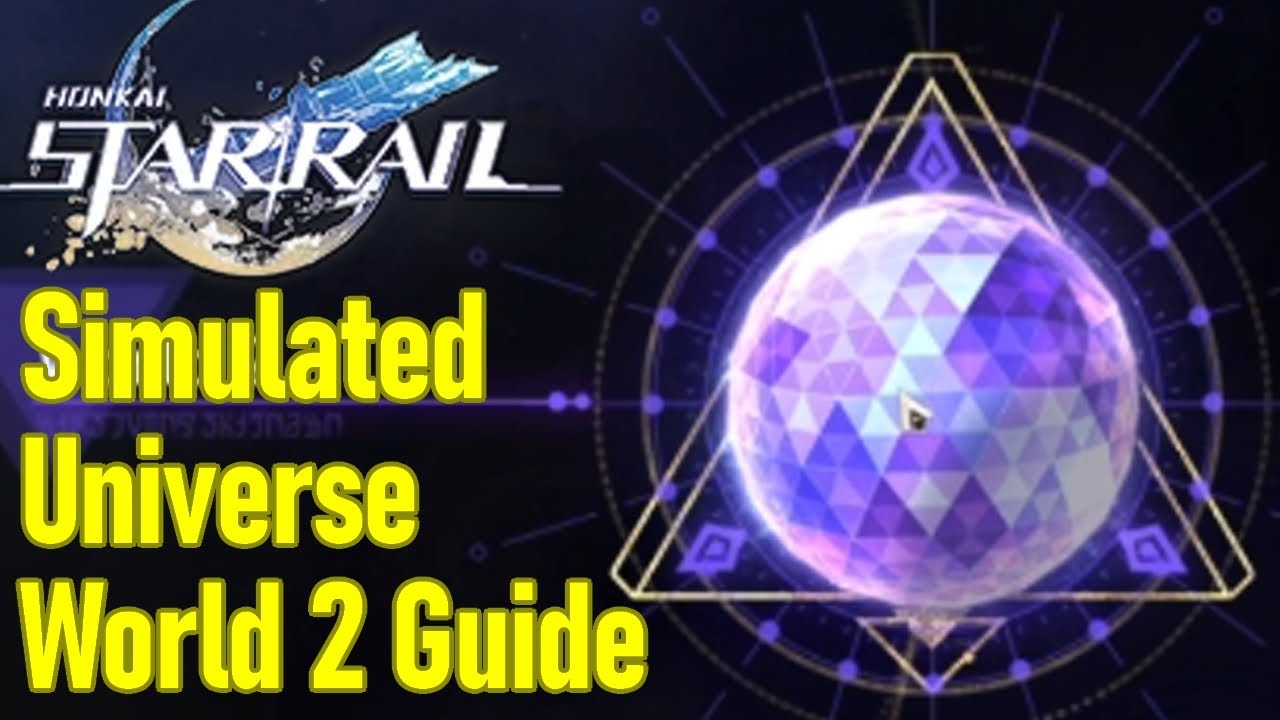 Honkai Star Rail simulated universe world 2 guide / walkthrough, tips