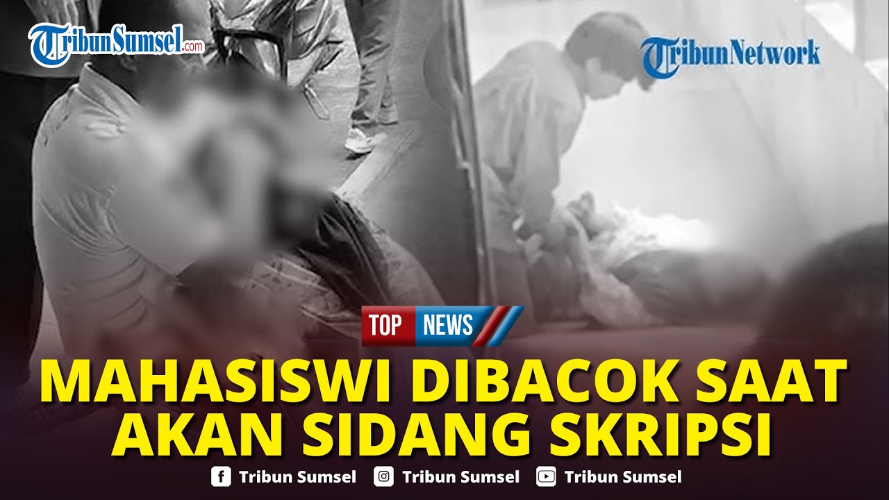🔴Tragedi Berdarah UIN Suska Riau, Mahasiswi Dibacok Mahasiswa saat akan Sidang Skripsi