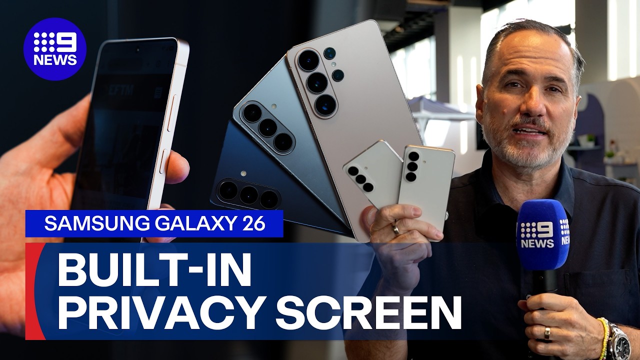 Samsung’s Galaxy S26 features new built-in AI-powered privacy screen | 9 News Australia