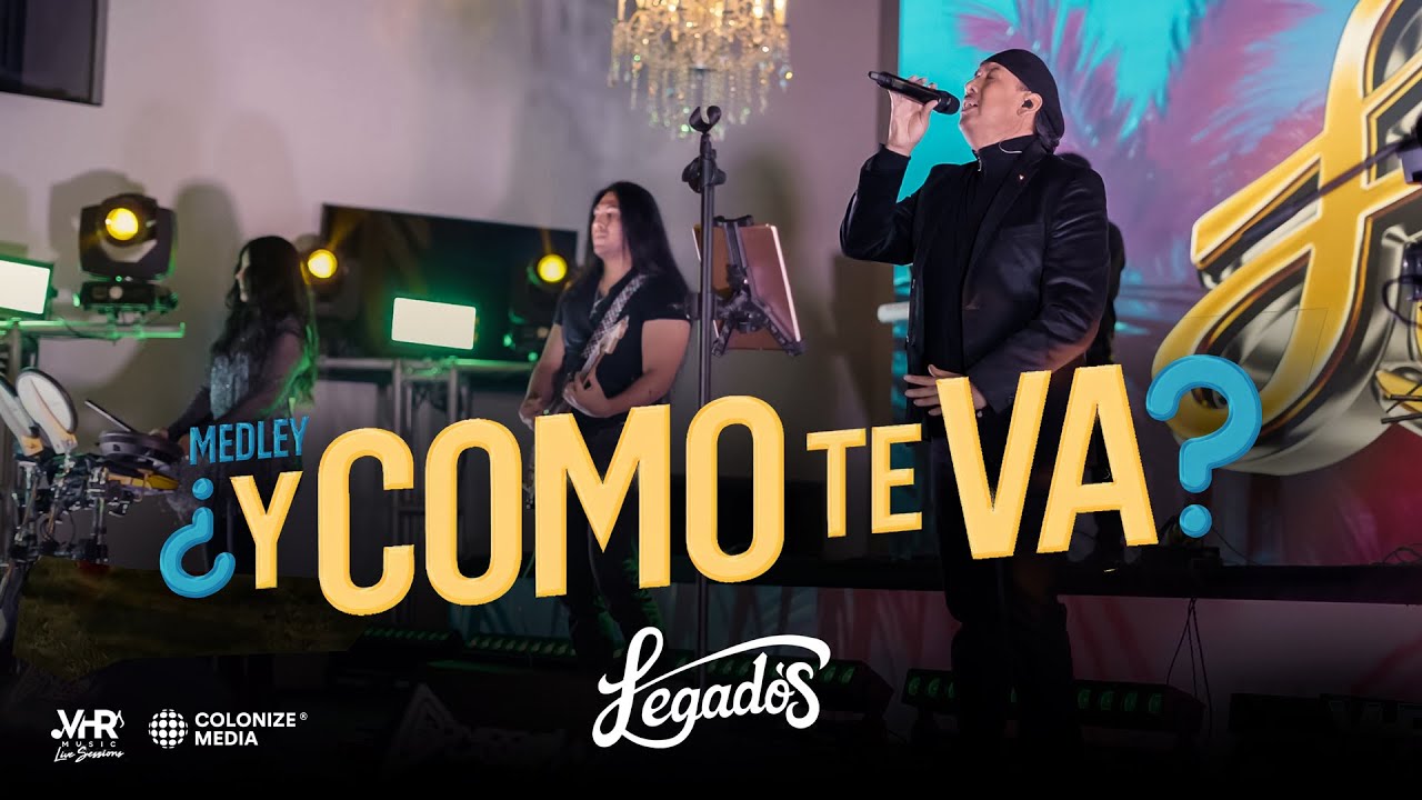 Grupo Legado's - Medley ¿Y Cómo Te Va? (En Vivo)