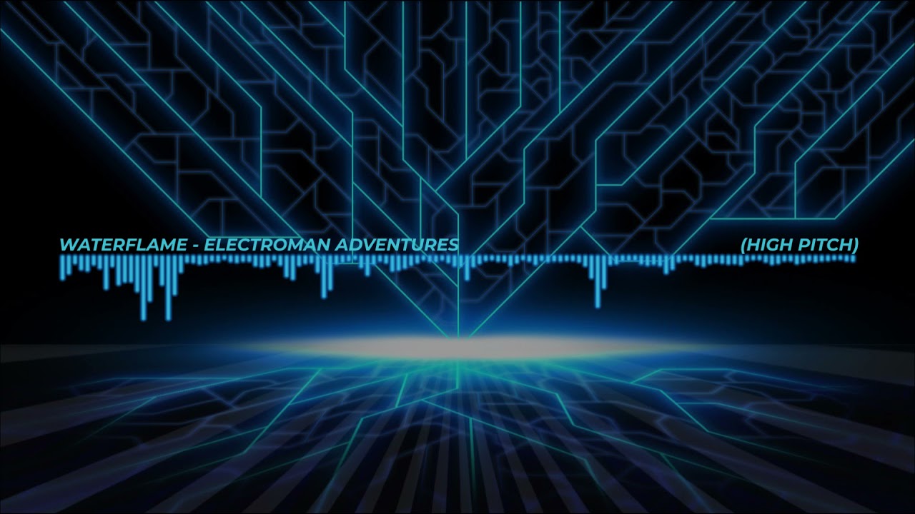 Waterflame - Electroman Adventures (High Pitch)