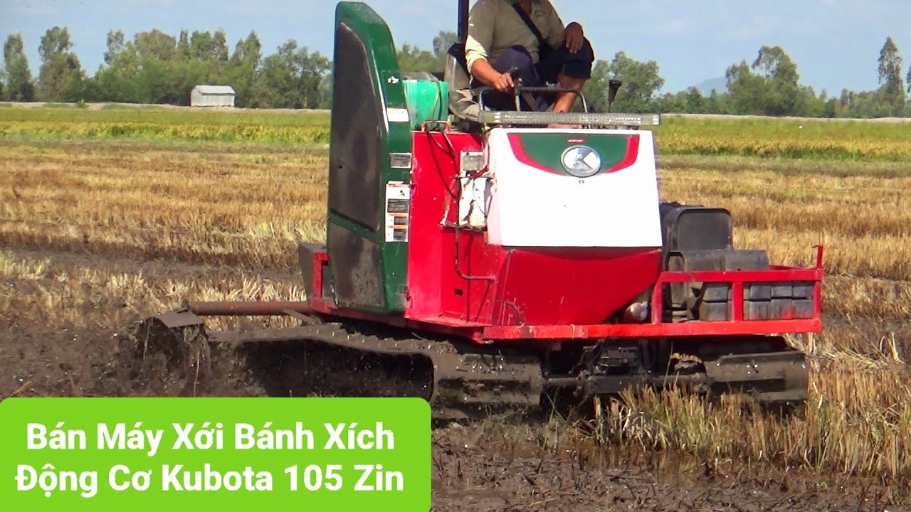 Bán Máy Xới Bánh Xích Động Cơ Kubota 105 Zin Bao Chạy Lh038 872 7313