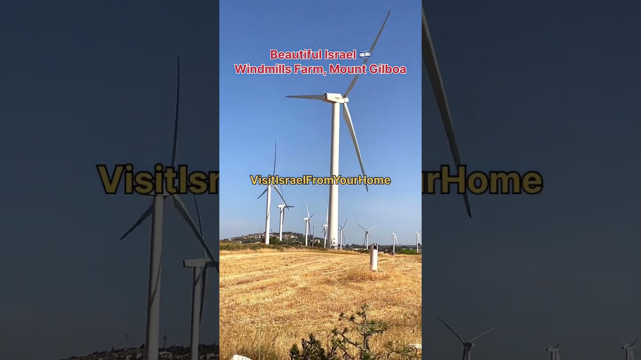 Amazing Land of Israel 🇮🇱, windmills farm in Mount Gilboa… 