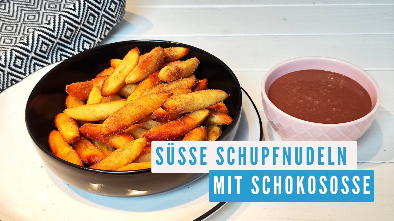 Süße Schupfnudeln mit Schokosoße / Meine Alternative zur Churros / Tefal Dual Easy Fry & Grill