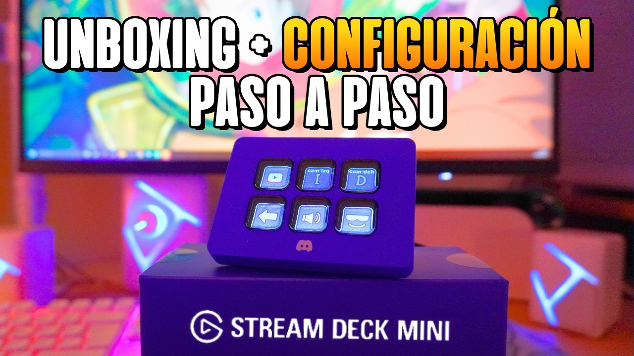 Unboxing y configuración de la Stream Deck Mini edición Discord de ElGato🔥 [Tutorial]