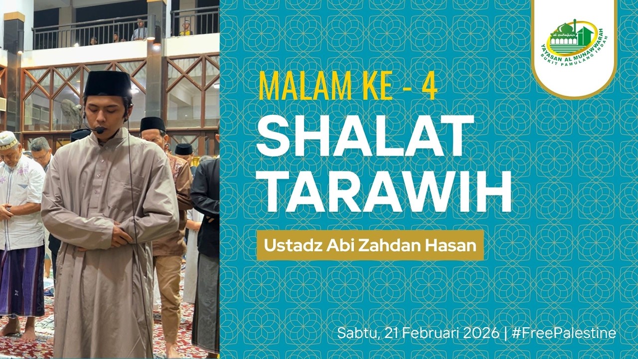 Ustadz Abi Zahdan Hasan | Shalat Tarawih Malam Ke - 4