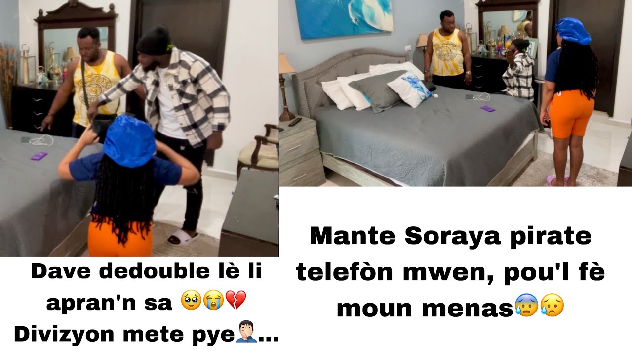 Mante Soraya pirate telefòn mwen , pou’l fè moun menas😰😥Dave apran’n sa divizyon mete pye💔🤦🏻‍♂️
