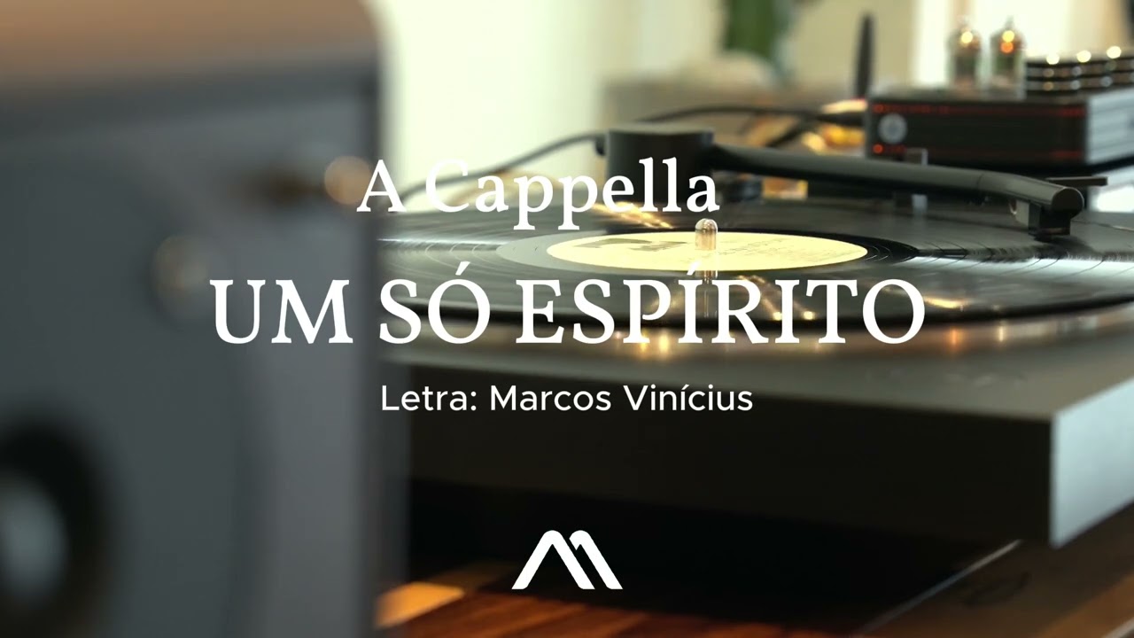 UM SÓ ESPIRITO I A CAPPELLA