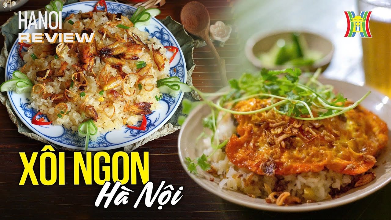 Hà Nội vào đông, thưởng thức xôi ngon, xôi “lạ”! | Hanoi Review