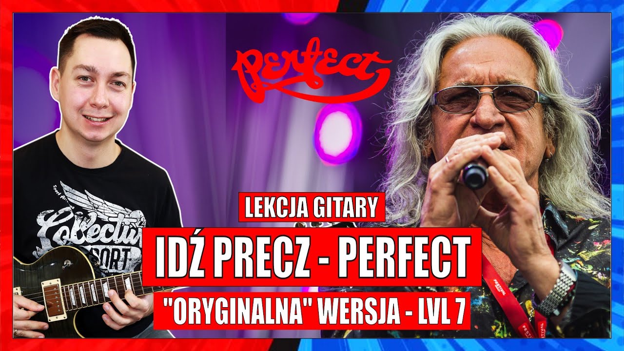 Jak zagrać Idź Precz - Perfect na gitarze krok po kroku