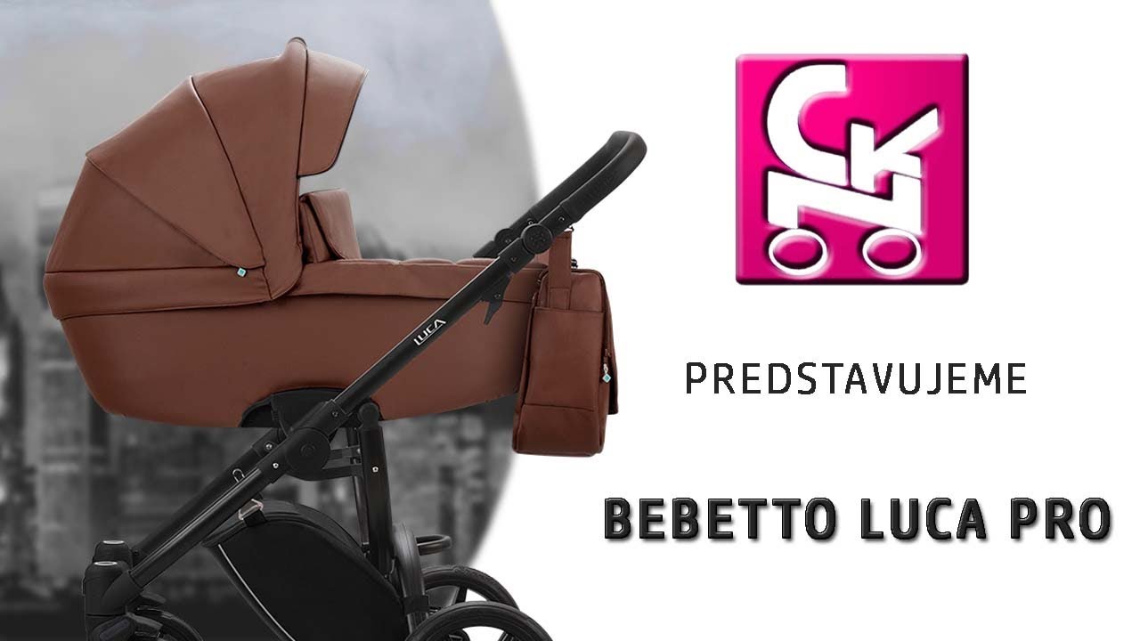 Bebetto Luca PRO - predstavenie