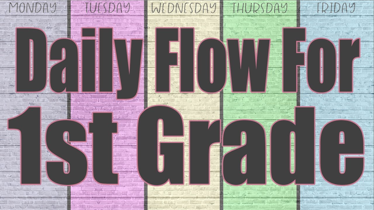 DAILY FLOW FOR 1ST | Daily Routine 1st Grade | Daily Homeschool Schedule | First Grade Schedule