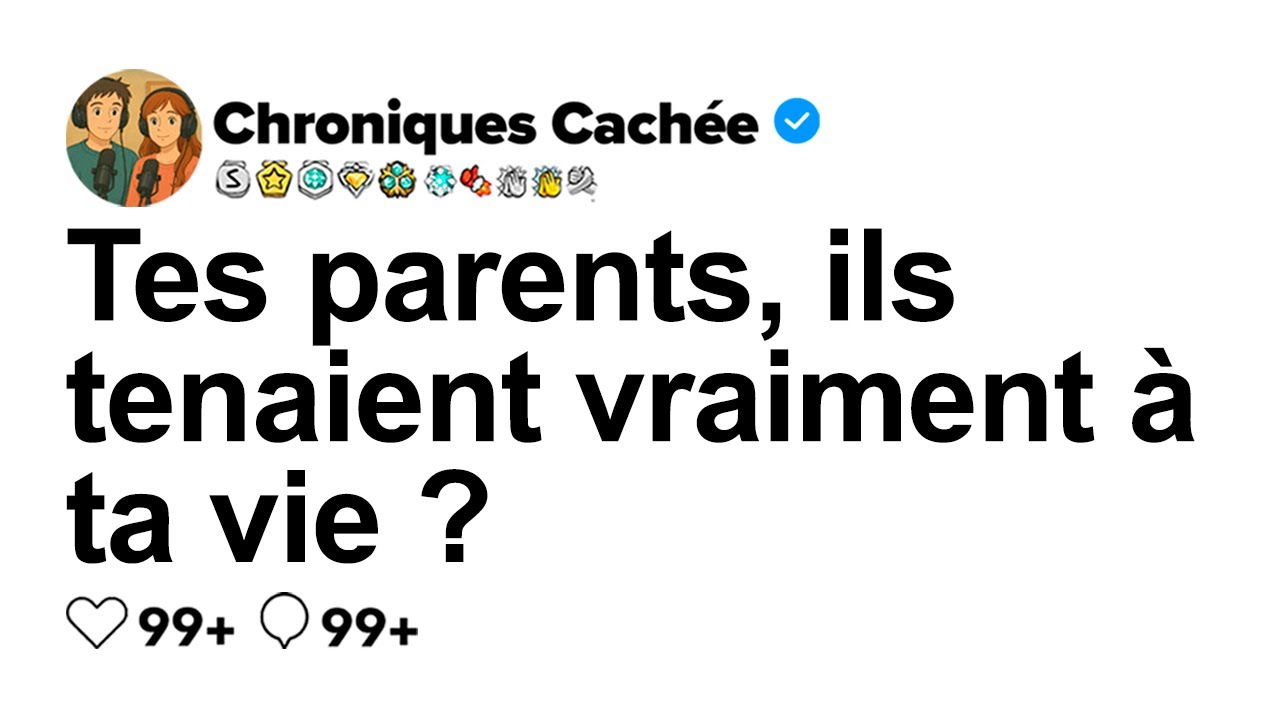 [HISTOIRE COMPLÈTE] Tes parents valorisaient-ils ta vie ?