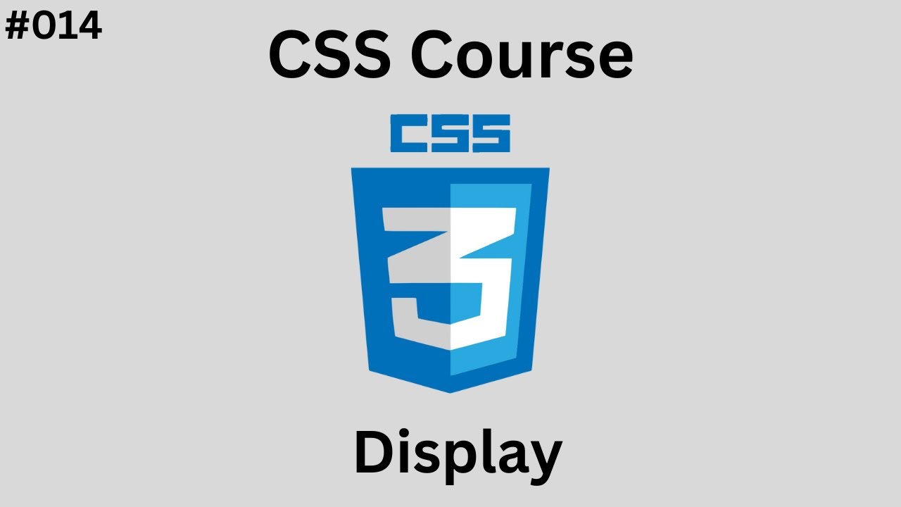درس 014# - شرح جميع خواص ال Display وكيفية استخدامها في ال CSS | [ كورس CSS ]