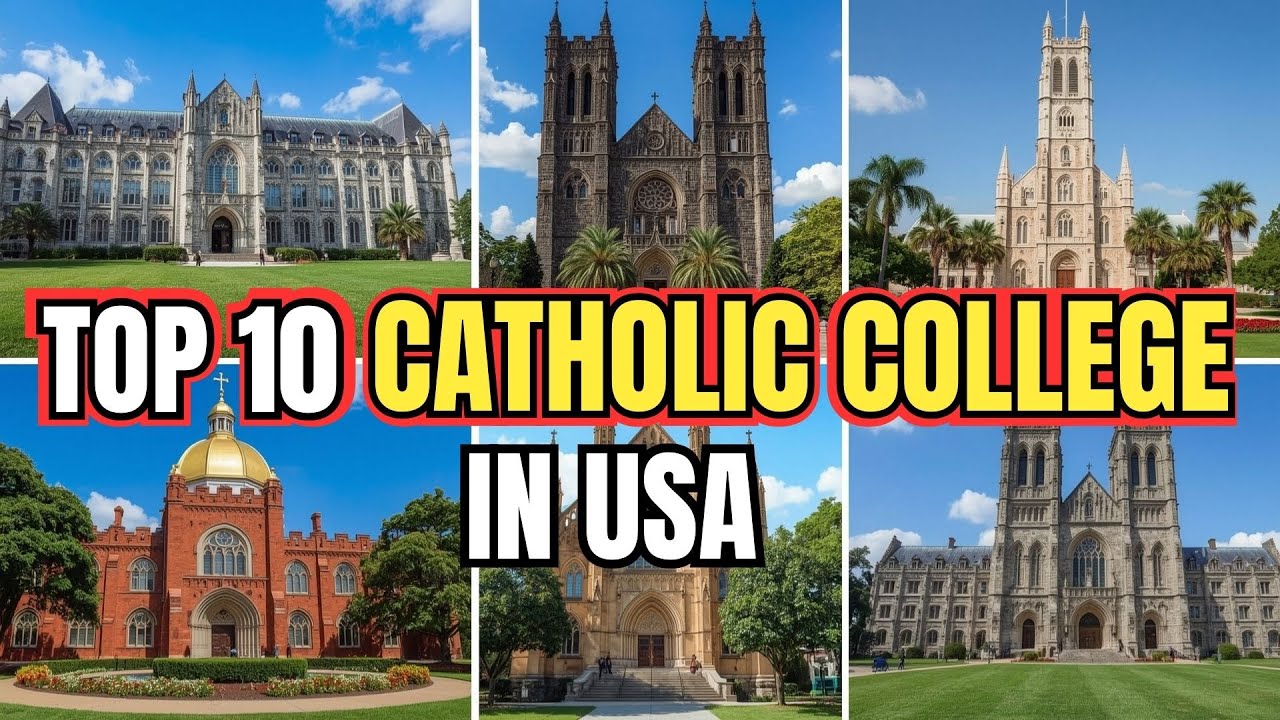 Top 10 Prestigious Catholic Colleges in America | Catholic Documentary