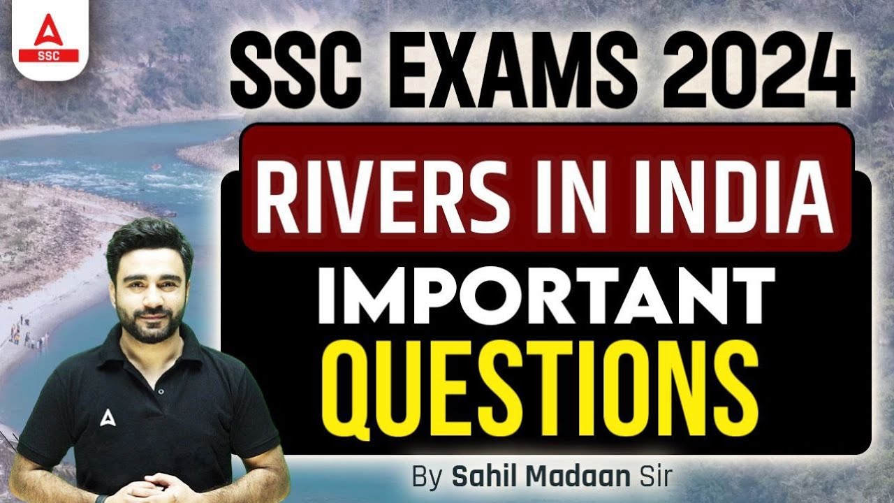 Rivers in India Important Questions | SSC Exams 2024 | By Sahil Madaan