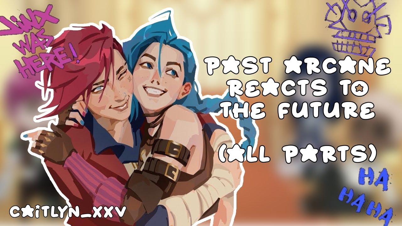 || past arcane reacts to future || ALL PARTS! || 1.25-2.0 speed? || #arcane #reacts #gacha ||