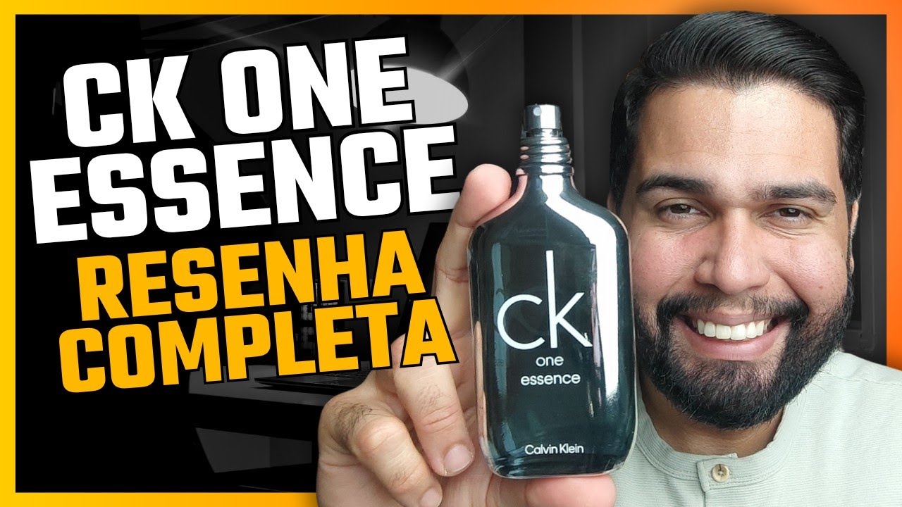 CK ONE ESSENCE CALVIN KLEIN - RESENHA COMPLETA