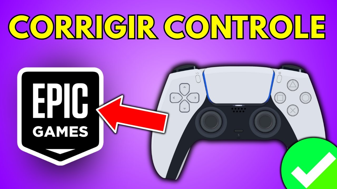 Corrigir Controle que Não Funciona na Epic Games – Atualizado 2026