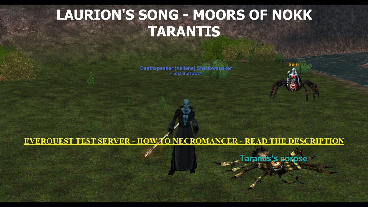 How to EverQuest Necromancer - Laurion's Song - T2 Moors of Nokk - Tarantis