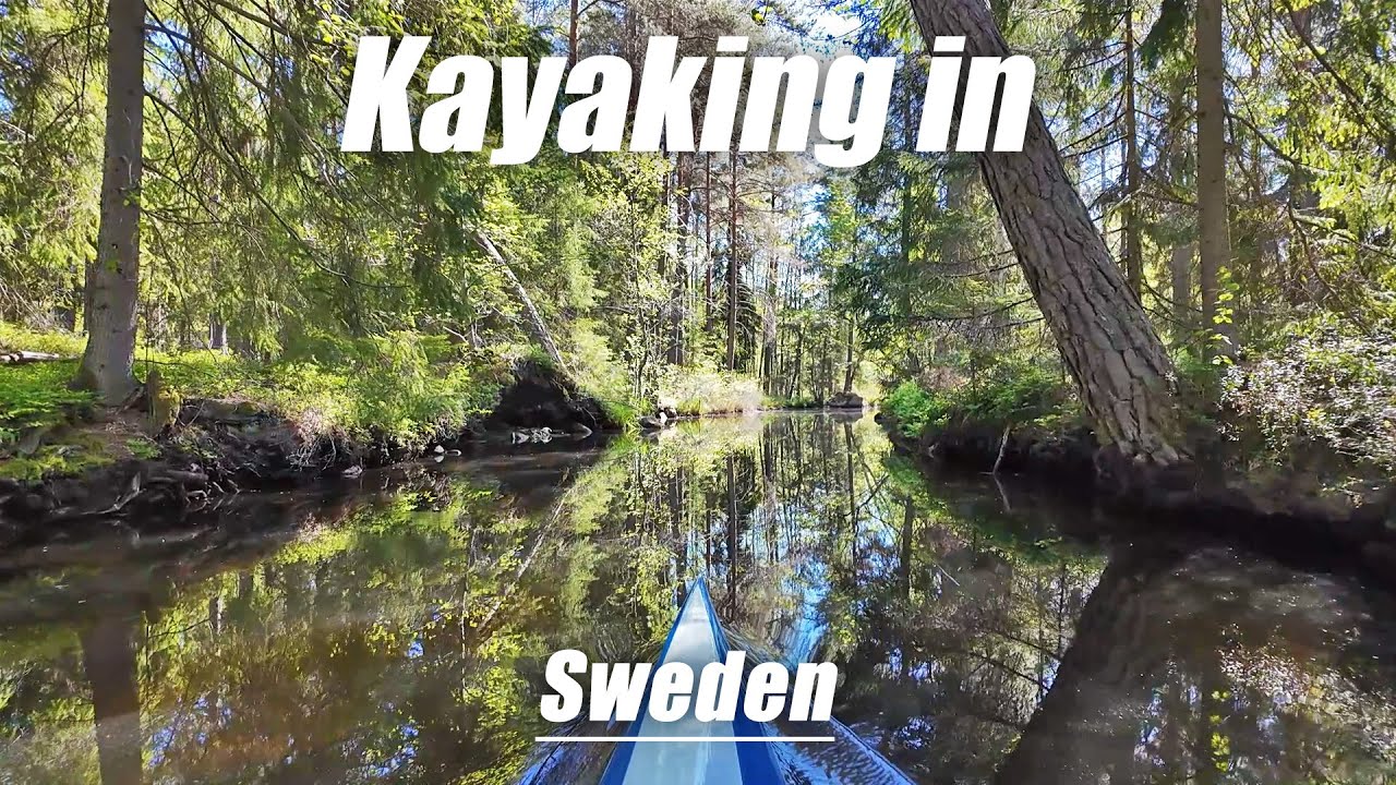 Kayaking in Sweden - Paddla kajak i Sverige