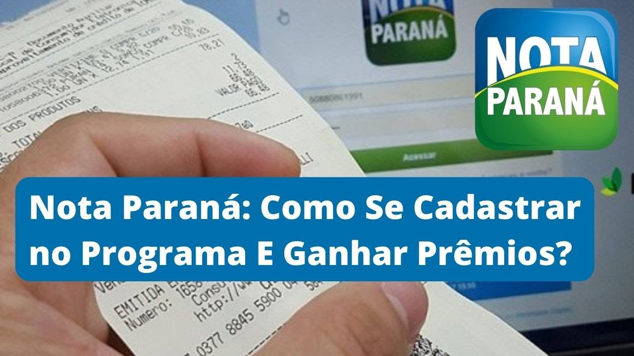 Nota Paran&aacute; Como Se Cadastrar No Programa E Ganhar Pr&ecirc;mios