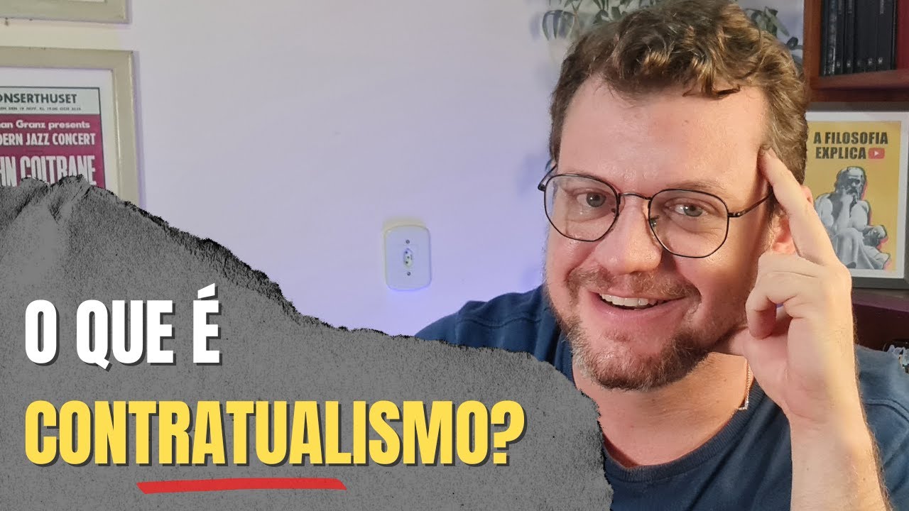 O que &eacute; Contratualismo? Hobbes, Locke e Rousseau