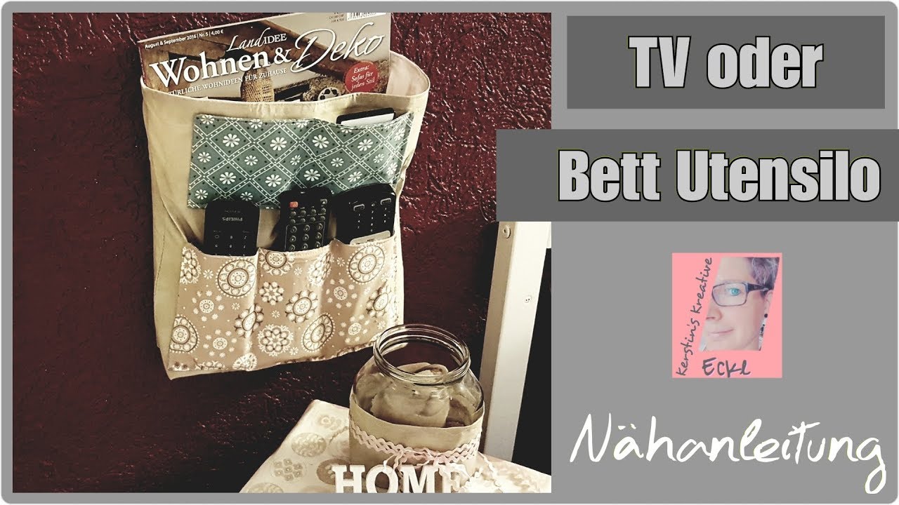 TV-Utensilo || Bett || Utensilo || Nähanleitung || Kerstin's Kreative Ecke