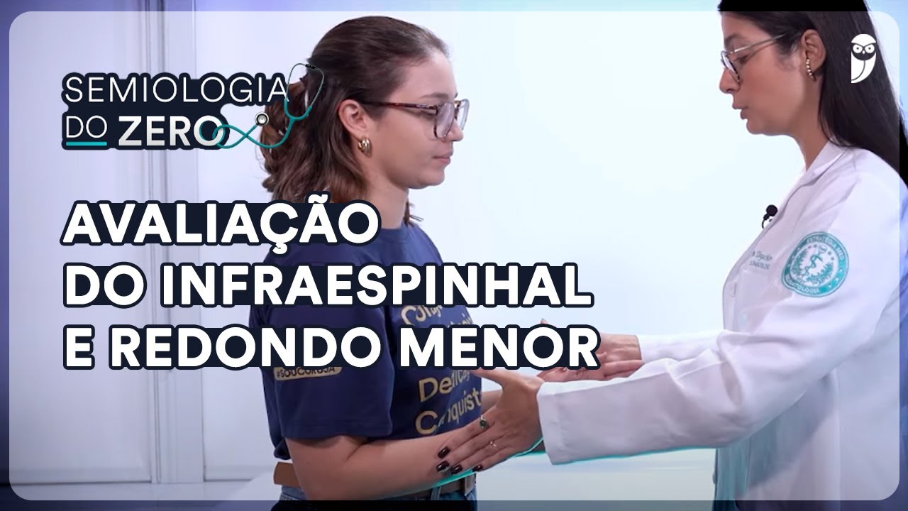 Avalia&ccedil;&atilde;o do infraespinhal e redondo menor - Exame M&uacute;sculo-esquel&eacute;tico - Semiologia do Zero